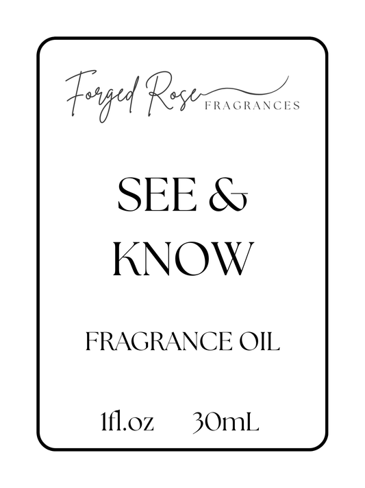 See & Know - Forged Rose Fragrances