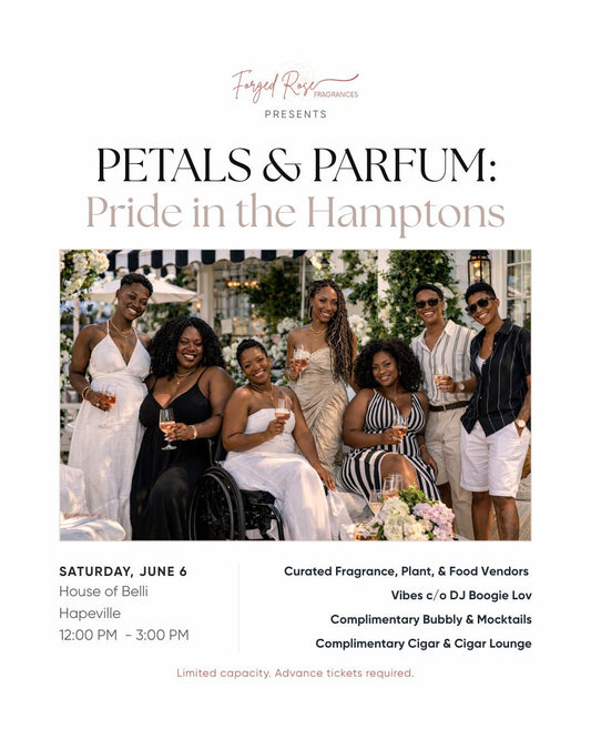 Petals & Parfum: Pride in the Hamptons (Friends & Family) - Forged Rose Fragrances